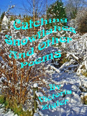 cover image of Catching Snowflakes and Other Poems